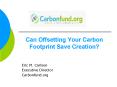 Can Offsetting Your Carbon Footprint Save Creation PowerPoint PPT Presentation