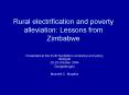Rural electrification and poverty alleviation: Lessons from Zimbabwe PowerPoint PPT Presentation