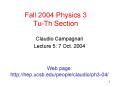 Fall 2004 Physics 3 Tu-Th Section PowerPoint PPT Presentation