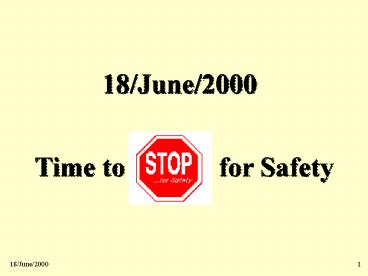 Time to Stop for Safety