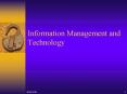 Information Management and Technology PowerPoint PPT Presentation