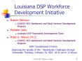 Louisiana DSP Workforce Development Initiative PowerPoint PPT Presentation
