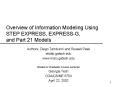 Overview of Information Modeling Using STEP EXPRESS, EXPRESSG, and Part 21 Models PowerPoint PPT Presentation