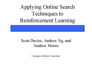 Applying Online Search Techniques to Reinforcement Learning