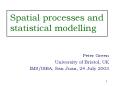 Spatial processes and statistical modelling PowerPoint PPT Presentation