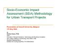 SocioEconomic Impact Assessment SEIA Methodology for Urban Transport Projects PowerPoint PPT Presentation