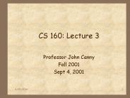 CS 160: Lecture 3