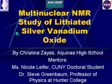 Multinuclear NMR Study of Lithiated Silver Vanadium Oxide