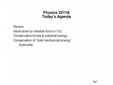 Physics 2211A Todays Agenda