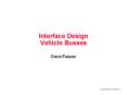 Interface Design Vehicle Busses PowerPoint PPT Presentation