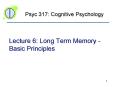 Lecture 6: Long Term Memory Basic Principles PowerPoint PPT Presentation