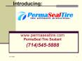 www'permasealtire'com PermaSeal Tire Sealant PowerPoint PPT Presentation