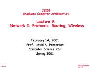 CS252 Graduate Computer Architecture Lecture 9:  Network 2: Protocols, Routing, Wireless