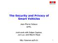 The Security and Privacy of Smart Vehicles PowerPoint PPT Presentation