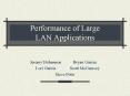 Performance of Large LAN Applications PowerPoint PPT Presentation