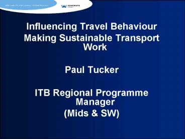 Influencing Travel Behaviour