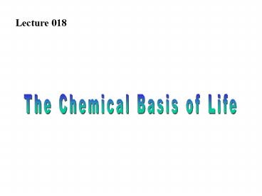 The Chemical Basis of Life
