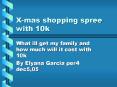 Xmas shopping spree with 10k PowerPoint PPT Presentation