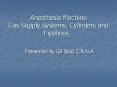 Anesthesia Machine Gas Supply Systems, Cylinders and Pipelines PowerPoint PPT Presentation