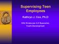 Supervising Teen Employees PowerPoint PPT Presentation