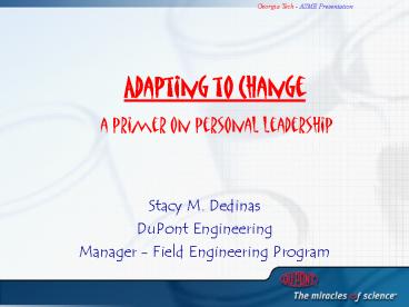 Adapting to Change a primer on personal leadership