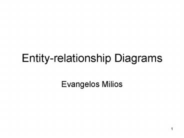 Entityrelationship Diagrams