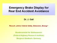 Emergency Brake Display for Rear End Accident Avoidance