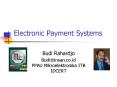 Electronic Payment Systems PowerPoint PPT Presentation
