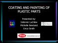COATING AND PAINTING OF PLASTIC PARTS PowerPoint PPT Presentation