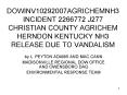 DOWINV10292007AGRICHEMNH3 INCIDENT 2266772 J277 CHRISTIAN COUNTY AGRICHEM HERNDON KENTUCKY NH3 RELEA PowerPoint PPT Presentation