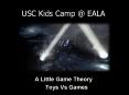 USC Kids Camp @ EALA PowerPoint PPT Presentation