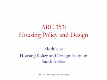 ARC 353: Housing Policy and Design
