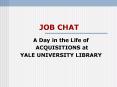 JOB CHAT PowerPoint PPT Presentation