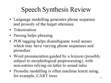 Speech Synthesis Review
