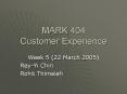 MARK 404 Customer Experience PowerPoint PPT Presentation