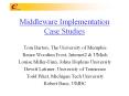 Middleware Implementation Case Studies PowerPoint PPT Presentation