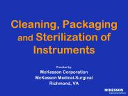 Cleaning, Packaging  and Sterilization of Instruments
