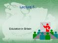 Education in Britain PowerPoint PPT Presentation