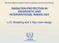 RADIATION PROTECTION IN DIAGNOSTIC AND INTERVENTIONAL RADIOLOGY PowerPoint PPT Presentation