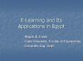 ELearning and Its Applications in Egypt PowerPoint PPT Presentation