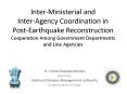 InterMinisterial and InterAgency Coordination in PostEarthquake Reconstruction Cooperation Among Gov PowerPoint PPT Presentation