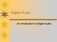 Digital Audio PowerPoint PPT Presentation