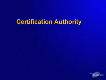 Certification Authority