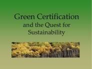 Green Certification and the Quest for Sustainability