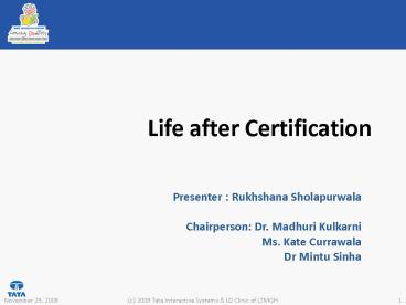 Life after Certification