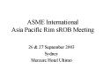 ASME International Asia Pacific Rim sROB Meeting PowerPoint PPT Presentation