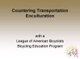 Countering Transportation Enculturation PowerPoint PPT Presentation