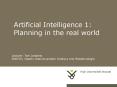 Artificial Intelligence 1: Planning in the real world PowerPoint PPT Presentation