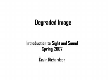Degraded Image