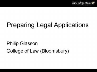 Preparing Legal Applications